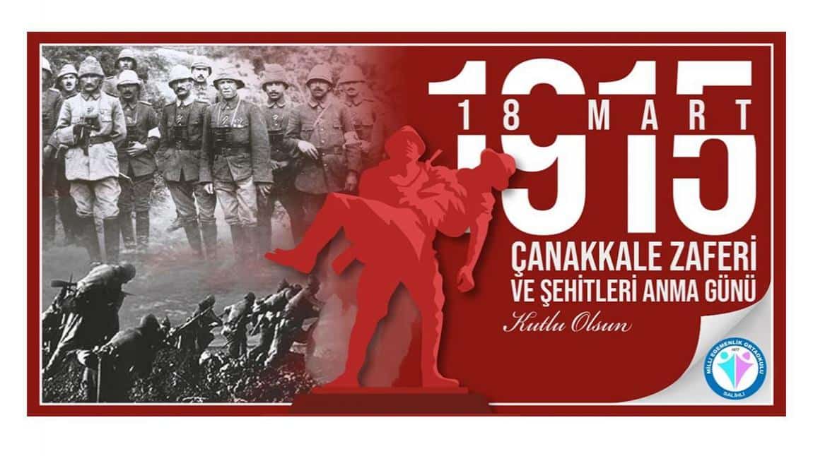 18 Mart Çanakkale Zaferi ve Şehitleri Anma Günü Etkinliğimiz